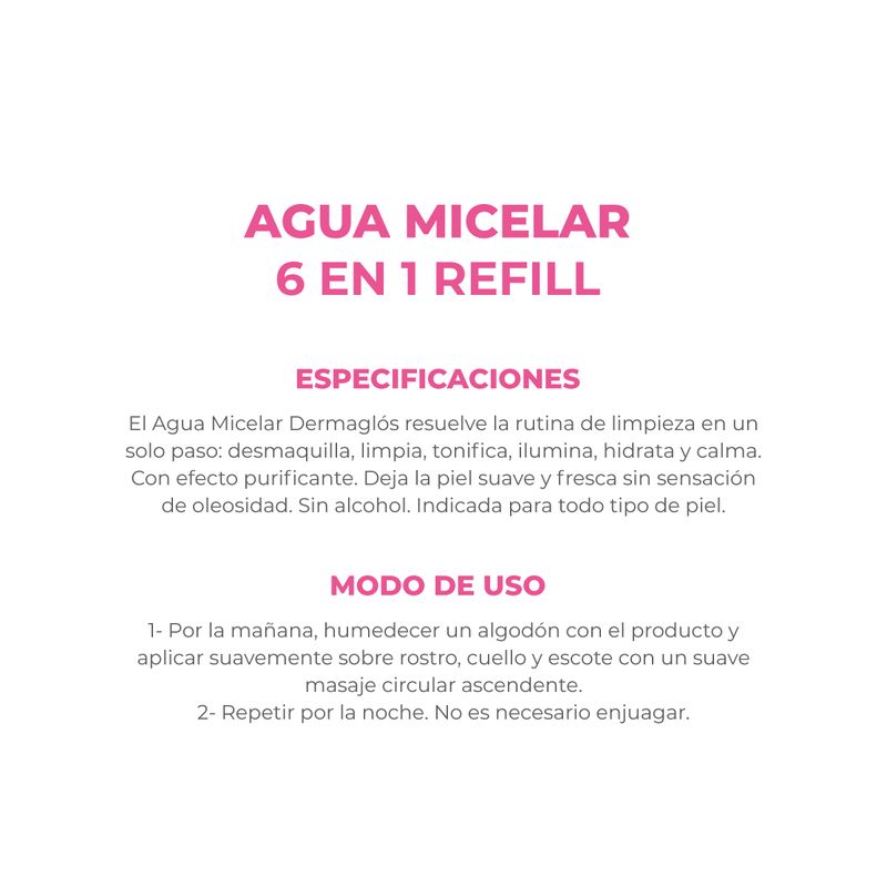 imagen4_dermaglos_facial_agua_micelar_6_en_1_refill_imagen4.jpg